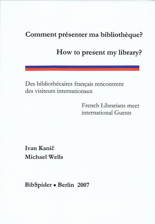 Comment présenter ma bibliothèque? / How to present my library? Des bibliothécaires francais recontrent des visiteurs internationaux / French Librarians meet international guests – Bild 2