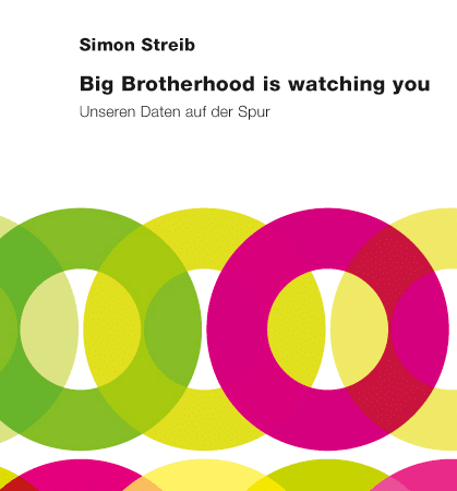 Big Brotherhood is watching you