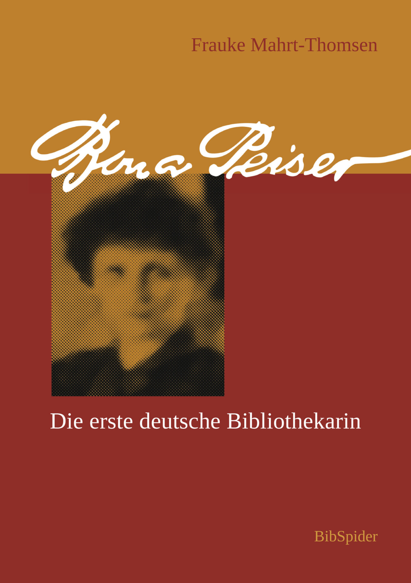 Bona Peiser Die erste deutsche Bibliothekarin