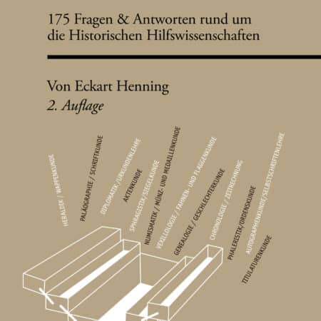 Hennings HiWi-Test - 175 Fragen und Antworten rund um die Historischen Hilfswissenschaften