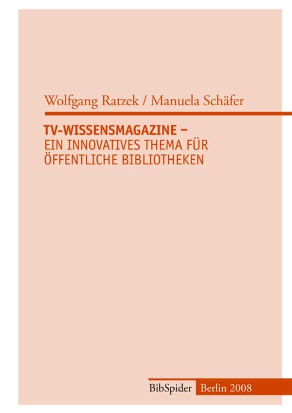 TV-Wissensmagazine - Ein innovatives Thema für Bibliotheken