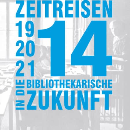Zeitreisen in die bibliothekarische Zukunft