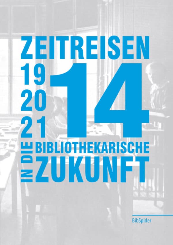 Zeitreisen in die bibliothekarische Zukunft