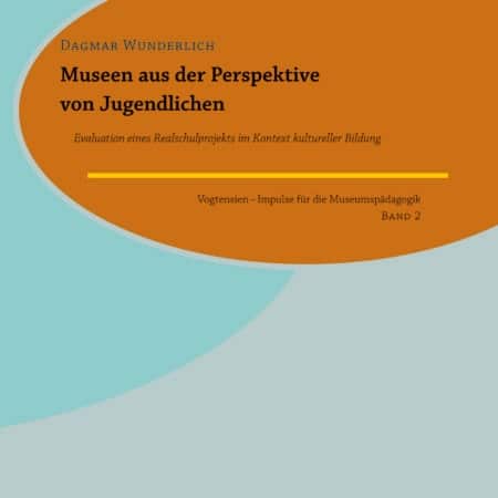 Museen aus der Perspektive von Jugendlichen