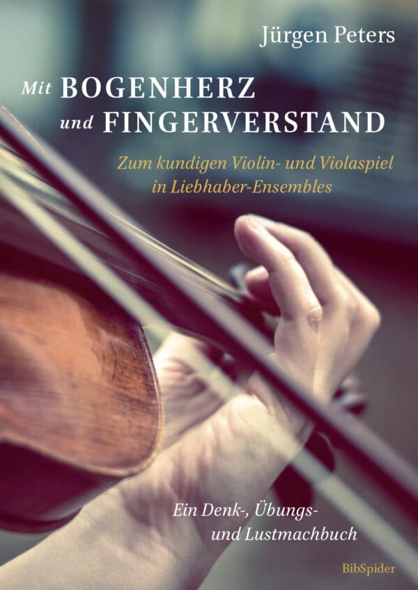 Mit Bogenherz und Fingerverstand