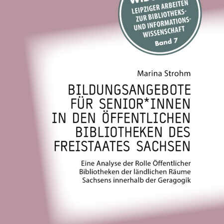 Bildungsangebote für Senior*innen in den Öffentlichen Bibliotheken des Freistaates Sachsen